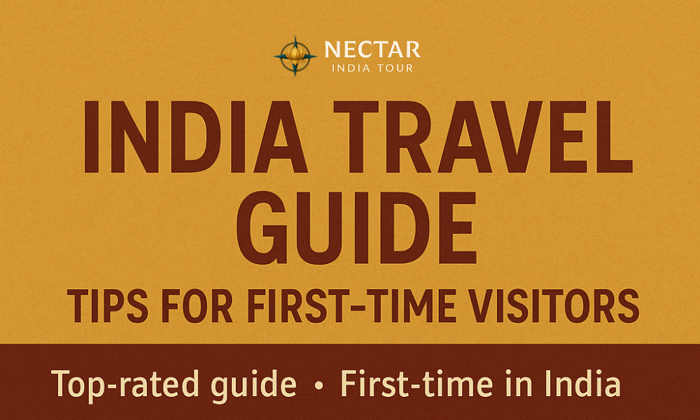 First Time Travel Tips for India